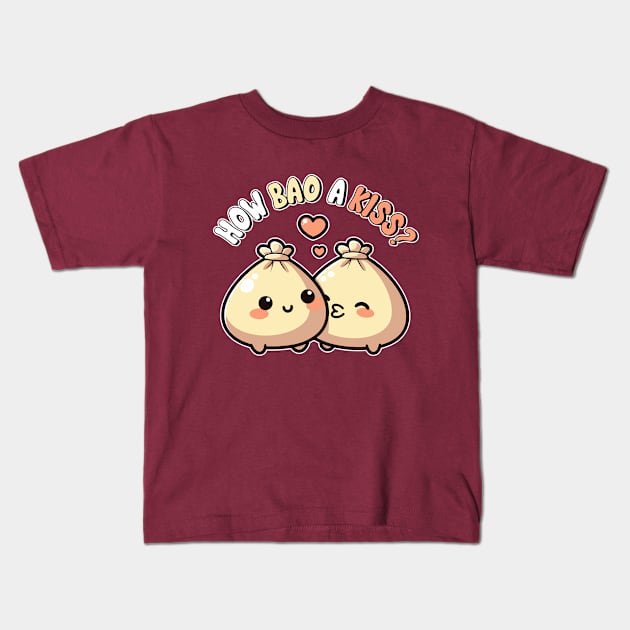 How Bao A Kiss Cute Kawaii Dumpling Bao Pun Kids T-Shirt by Cuteness Klub